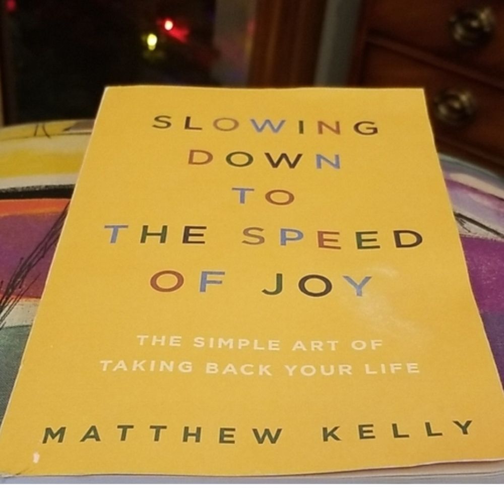 Slowing Down to the Speed of Joy by - Yellow Cover